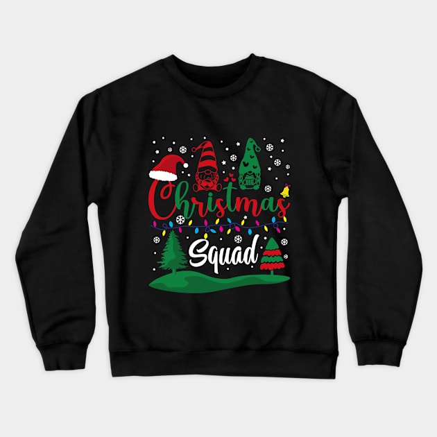 Christmas Squad Funny Shirt, Team Santa And Gnome Group Family Matching Christmas T-Shirt Crewneck Sweatshirt by DakhaShop